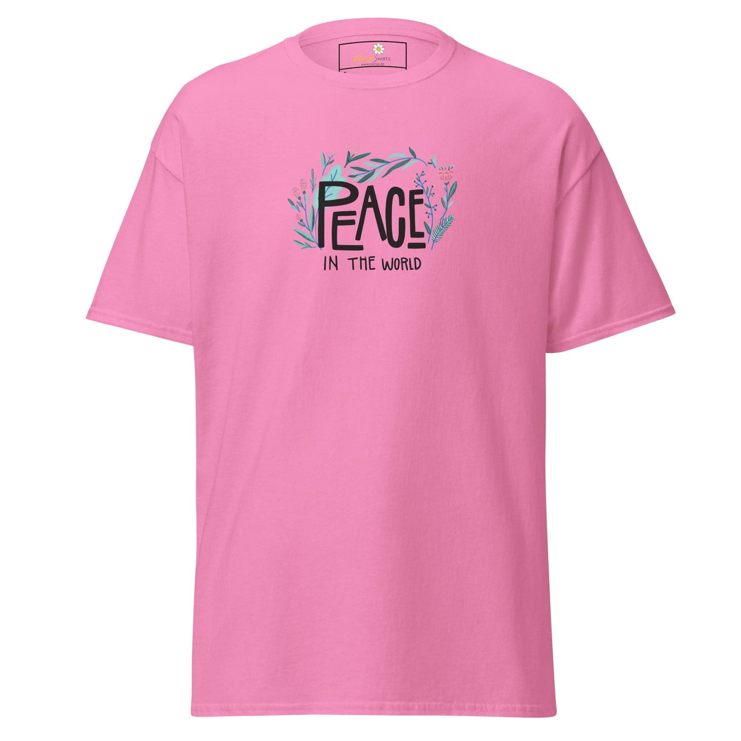 Unisex classic tee - POSITIVE TEXT PEACE IN THE WORLD - REGULAR - Azalea / S
