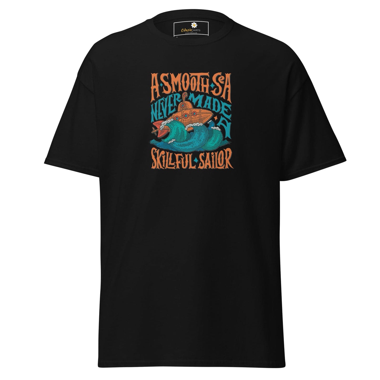 Unisex classic t-shirt - SEALIFE A SMOOTH SEA NEVER MADE - REGULAR - Black / S