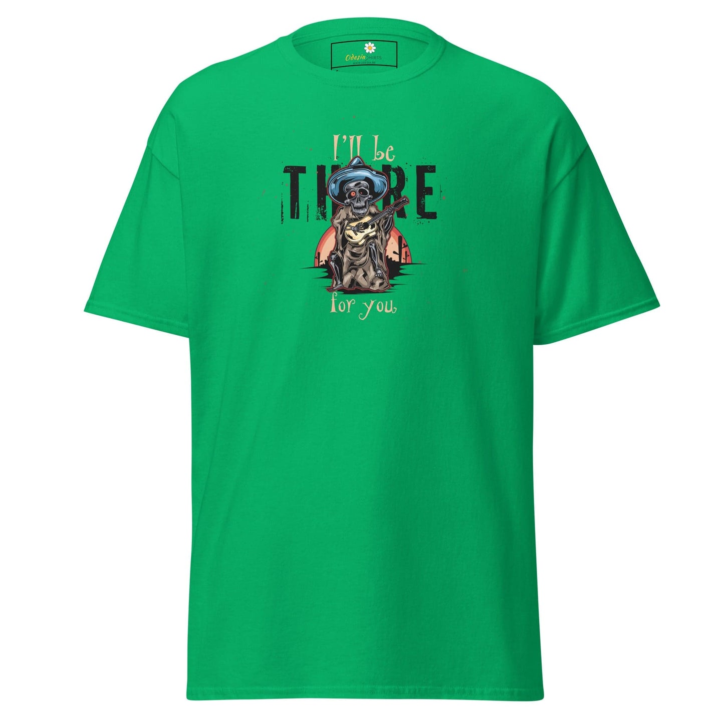 Unisex classic t-shirt - SKULL I WILL BE THERE FOR YOU - REGULAR - Irish Green / S