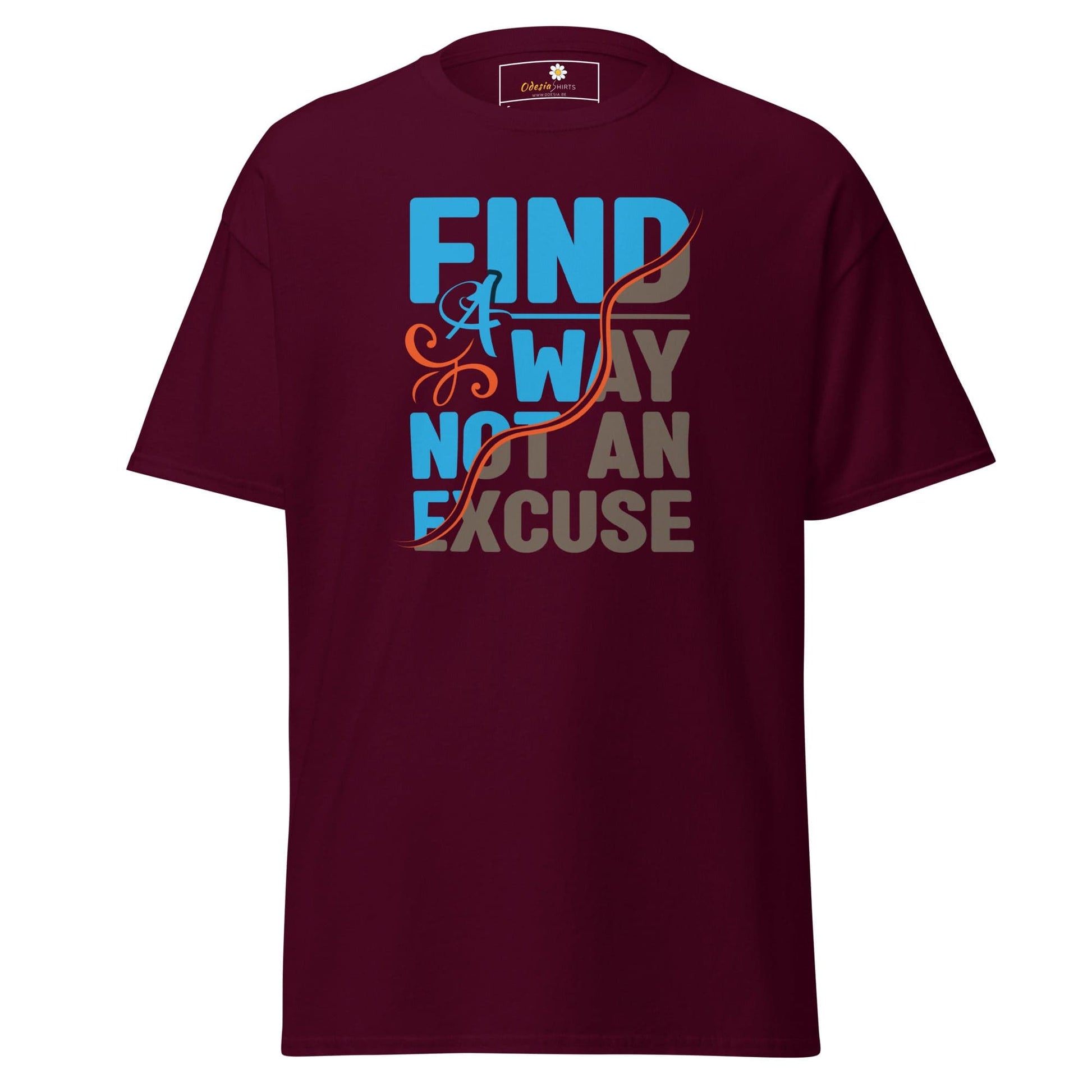 Unisex classic tee - TEXT FIND A WAY NOT AN EXCUSE - REGULAR - Maroon / S