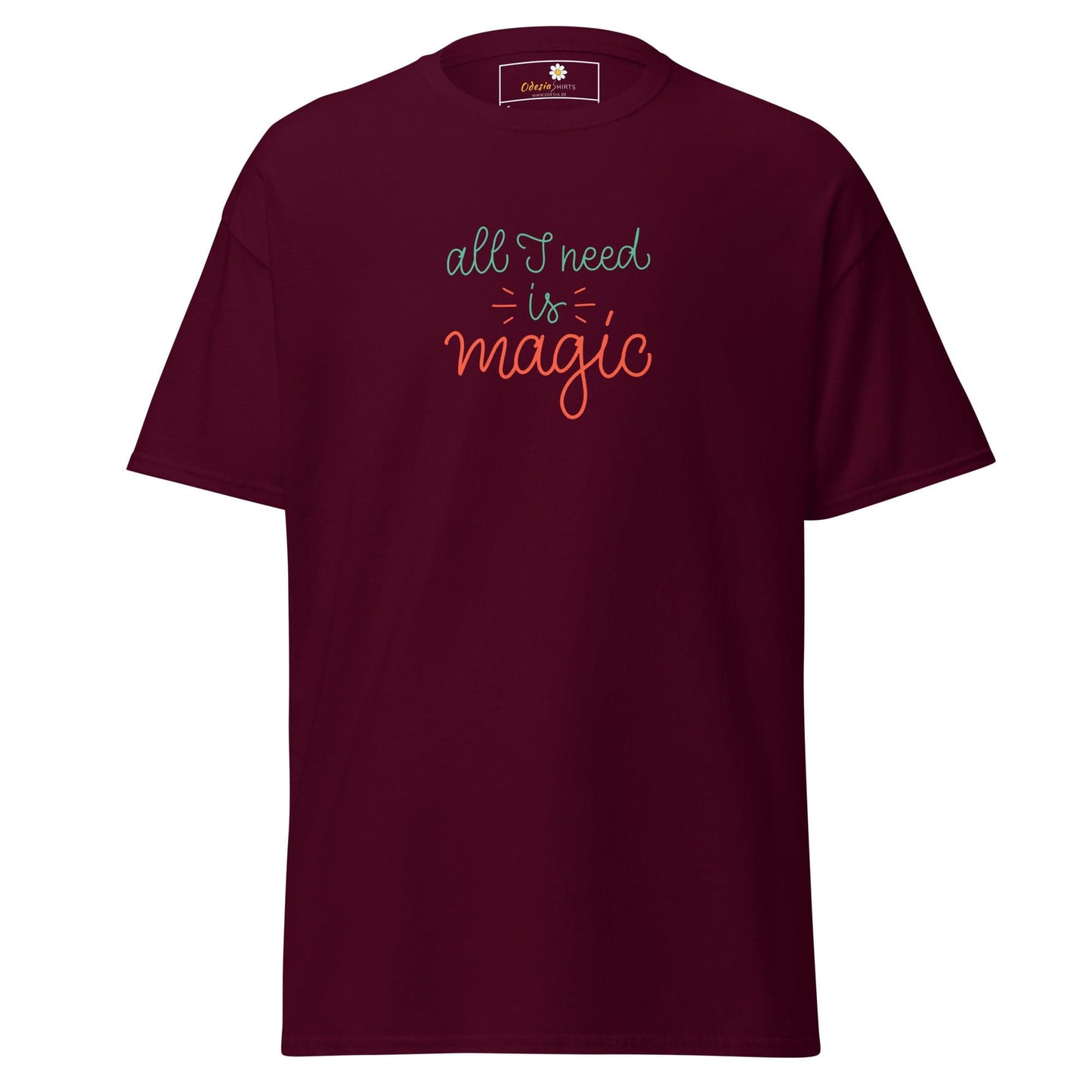 Unisex classic tee - TEXT ALL I NEED IS MAGIC - REGULAR - Maroon / S