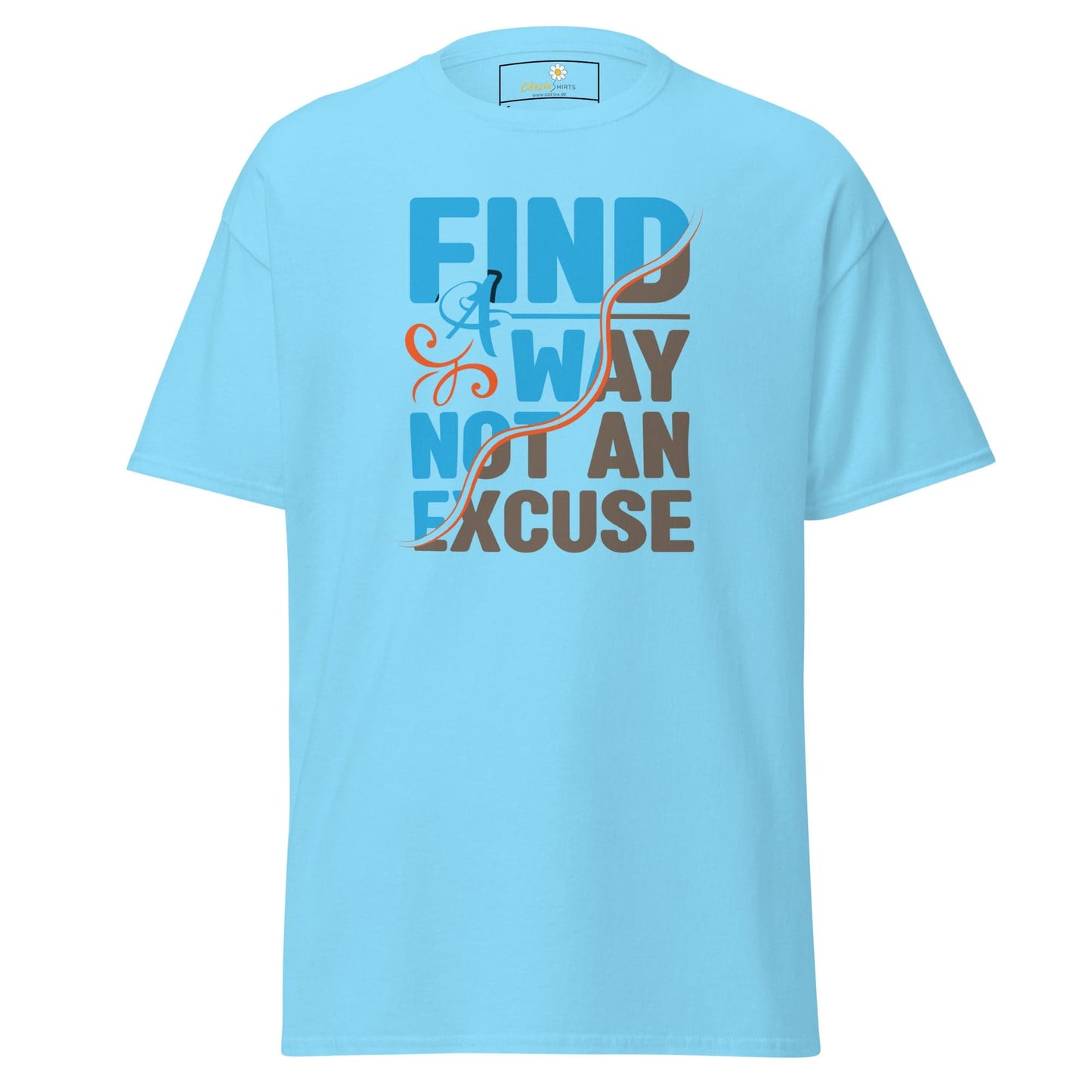 Unisex classic tee - TEXT FIND A WAY NOT AN EXCUSE - REGULAR - Sky / S