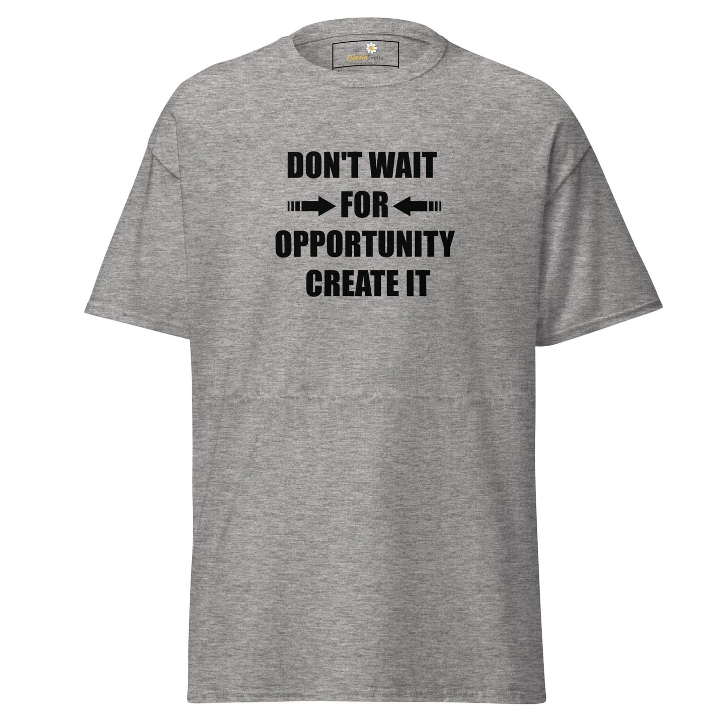 Unisex classic tee - TEXT DONT WAIT OPPORTUNITY - REGULAR - Sport Grey / S