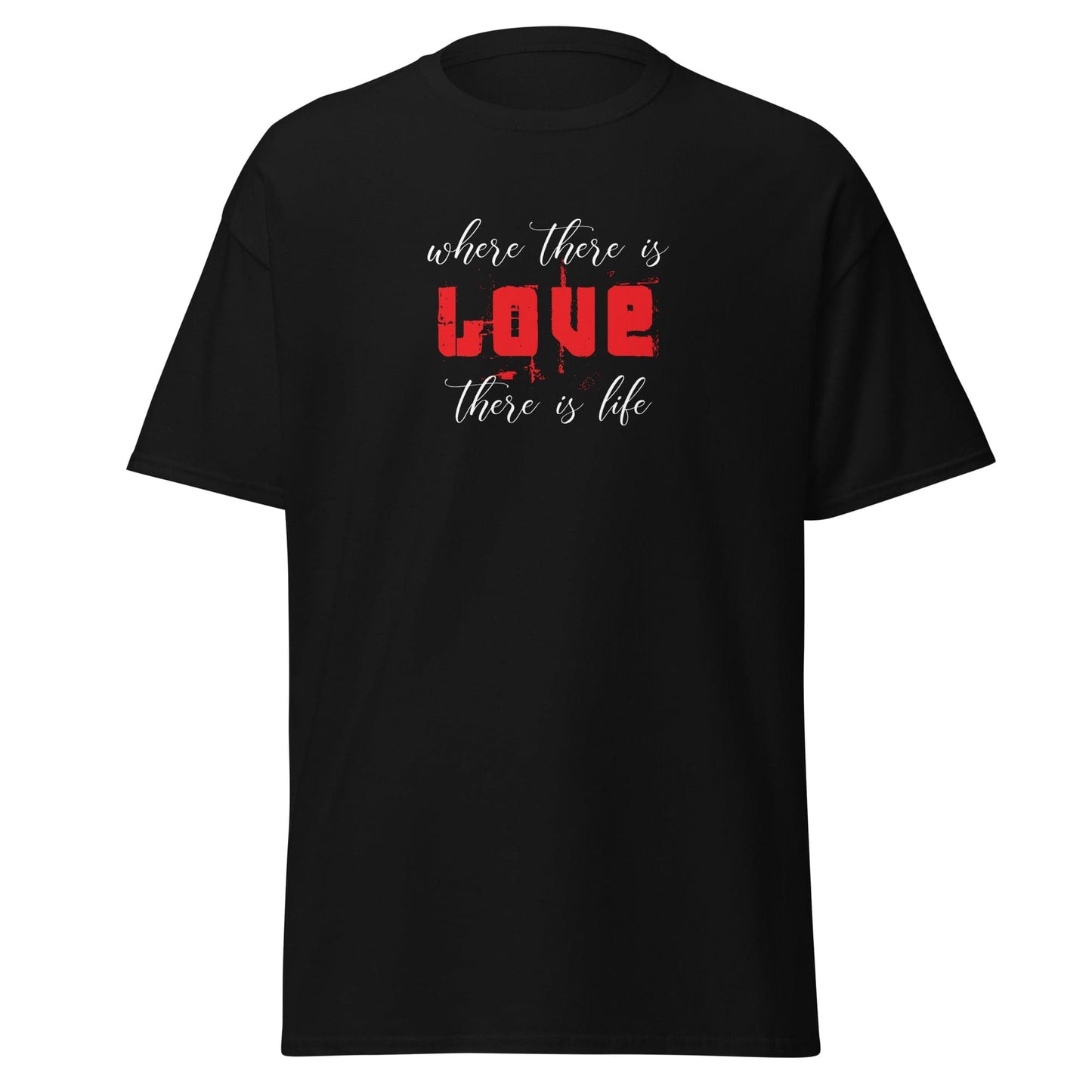 Unisex classic t-shirt - TEXT WHERE LOVE THERE LIFE - REGULAR - Black / S