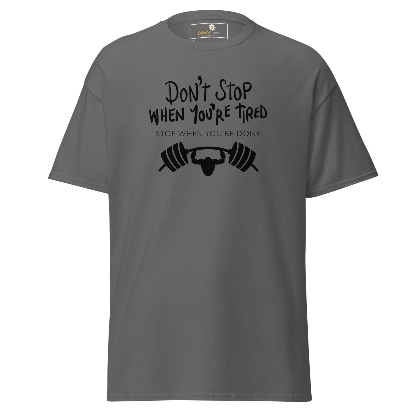 Unisex classic t-shirt - SPORT DONT STOP TIRED STOP DONE - REGULAR - Charcoal / S