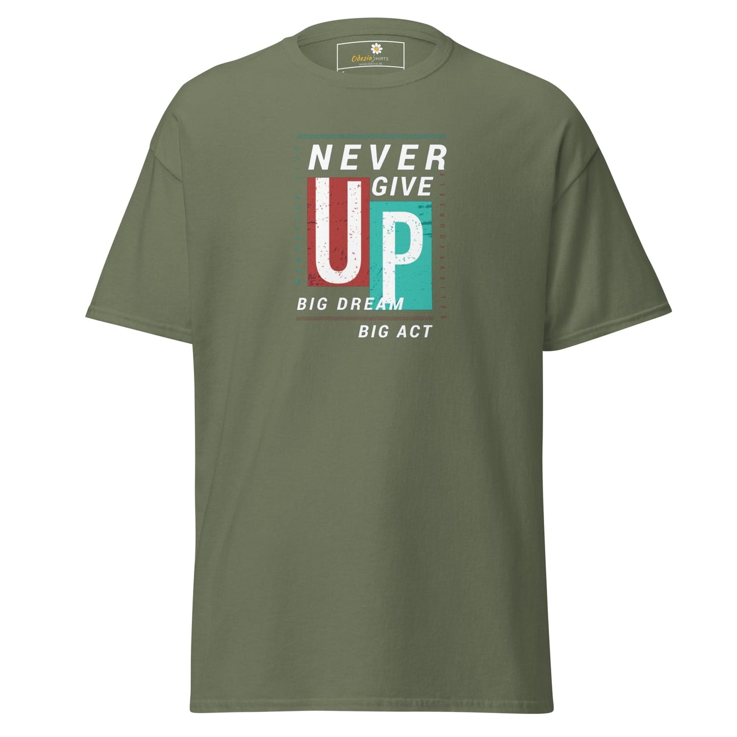 Unisex classic t-shirt - TEXT NEVER GIVE UP - REGULAR - Military Green / S