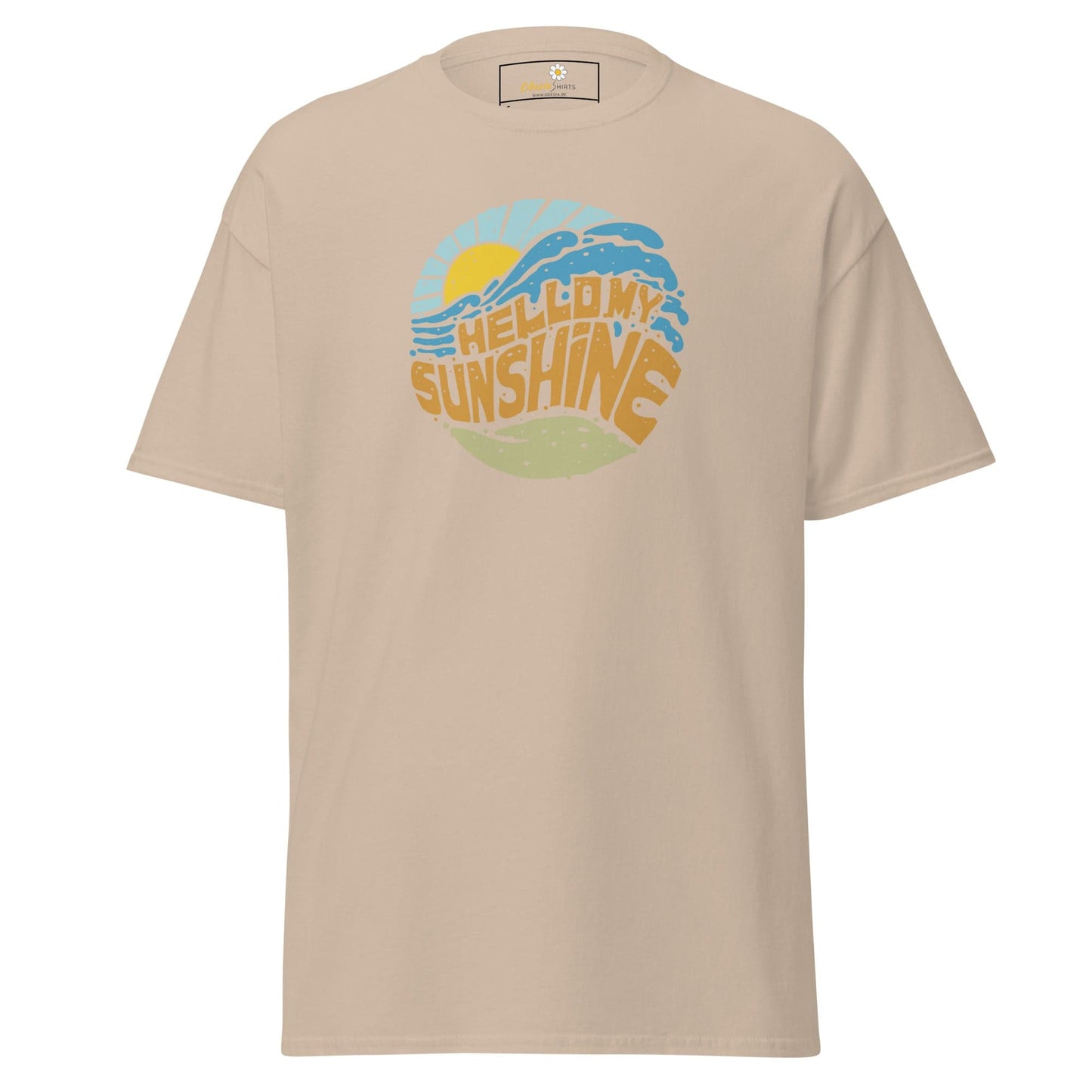 Beige T-shirt with Hello My Sunshine graphic in Men/Woman S to XL product design