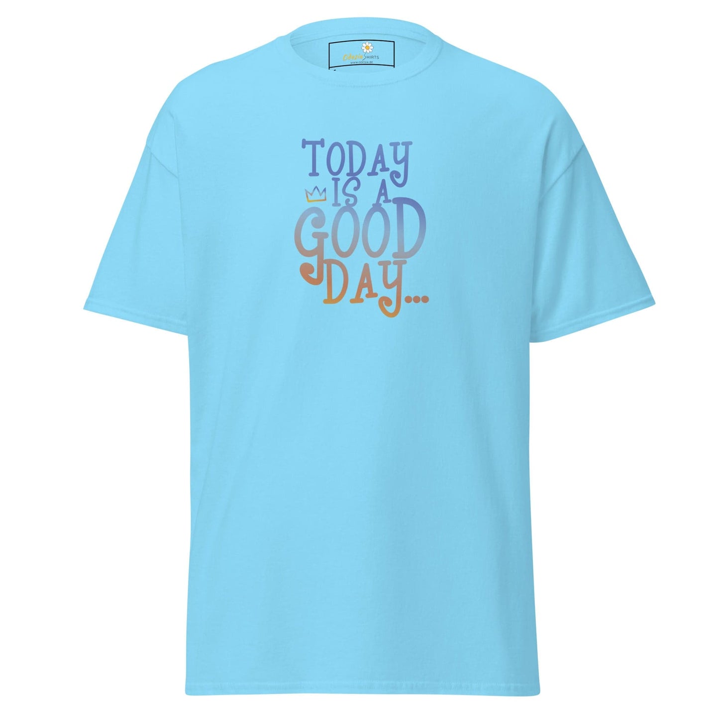 Unisex classic t-shirt - TEXT POSITIVE TODAY GOOD DAY - REGULAR - Sky / S