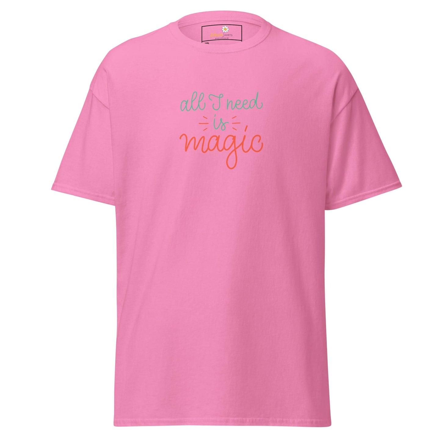 Pink T-shirt with all I need is magic text, designed for men and women in 2XL to 5XL