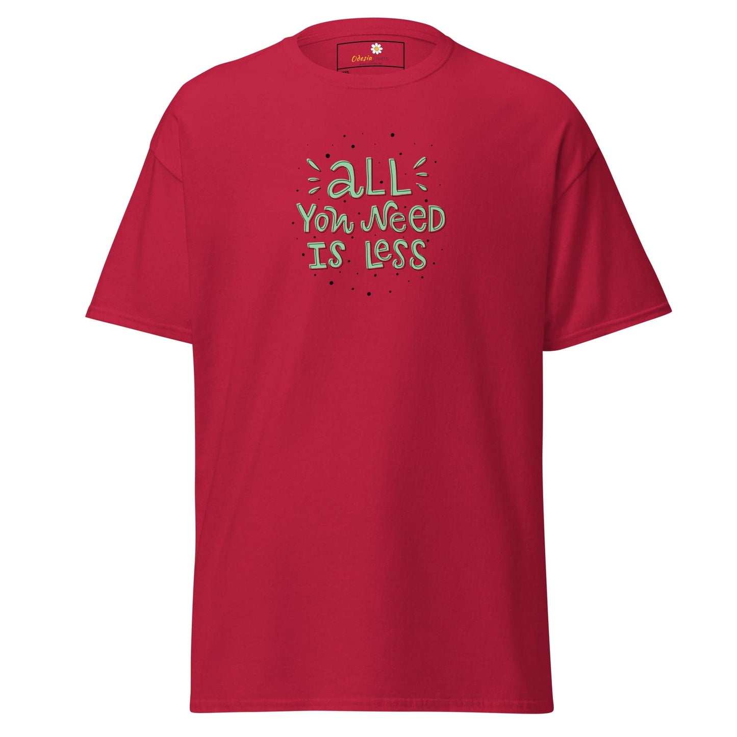 Red T-shirt with All You Need Is Less text from T-SHIRT DESIGN TEE Men Women 2XL-5XL